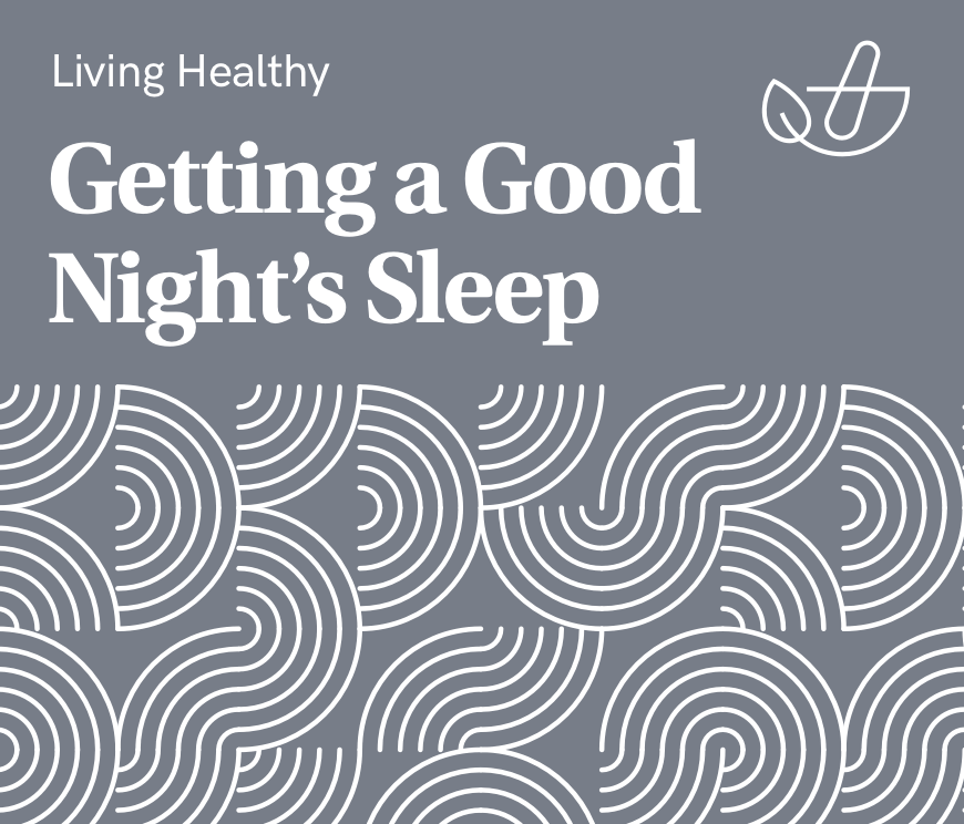 Getting a Good Night's Sleep