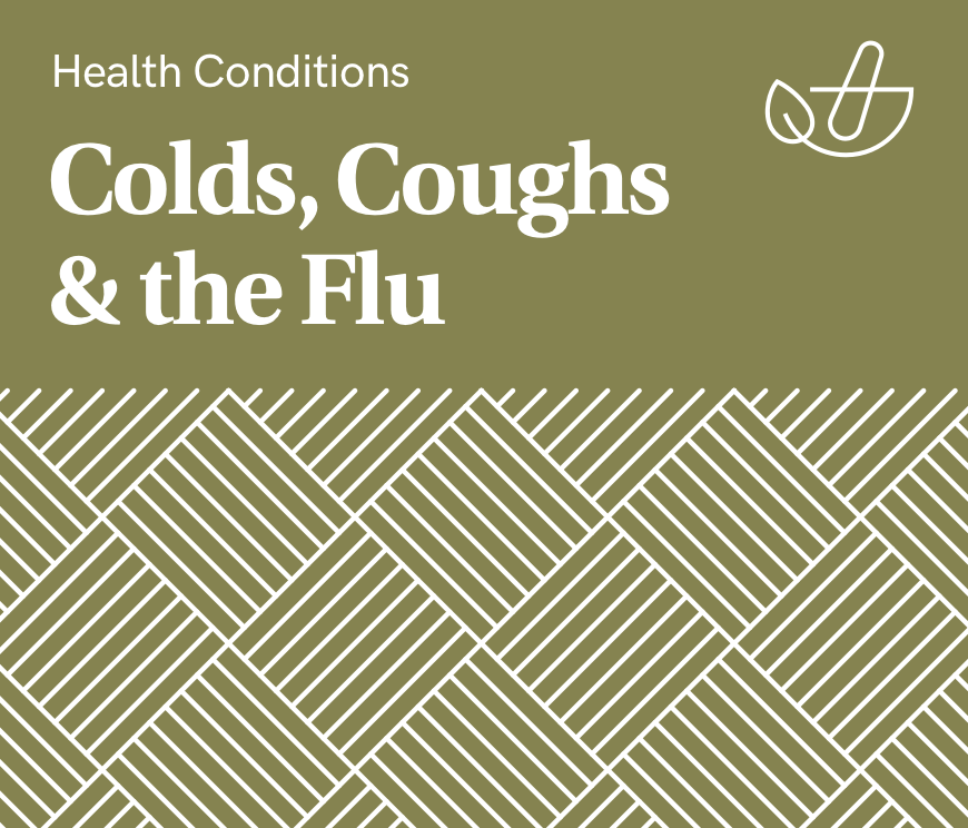 Colds, Coughs & the Flu
